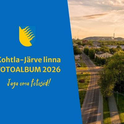 Kohtla-Järve linna fotoalbum 2026